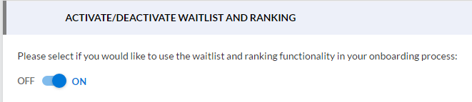 Activate/Deactivate Waitlist and Ranking toggle switch on Onboarding Preferences page